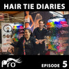 PRO Hair Tie Diaries - Straight Silky Hair - Episode 5